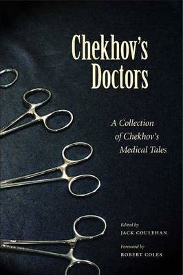 Chekhov's Doctors: A Collection of Chekhov's Medical Tales - Jack Coulehan