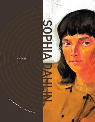 Natch: City Lights Spotlight No. 20 - Sophia Dahlin