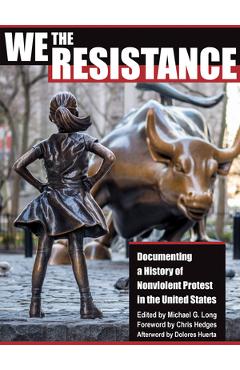 Coperta cărții 'We the Resistance: Documenting a History of Nonviolent Protest in the United States - Michael Long'