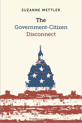 The Government-Citizen Disconnect - Suzanne Mettler
