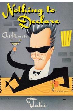 Poza produsului Nothing to Declare: A Memoir - Taki