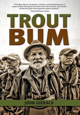 Trout Bum - John Gierach