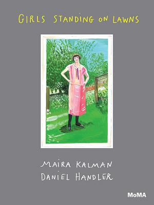 Girls Standing on Lawns - Maira Kalman