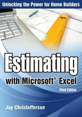 Estimating with Microsoft Excel - Jay P. Christofferson