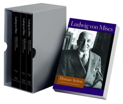 Human Action: A Treatise on Economics - Ludwig Von Mises