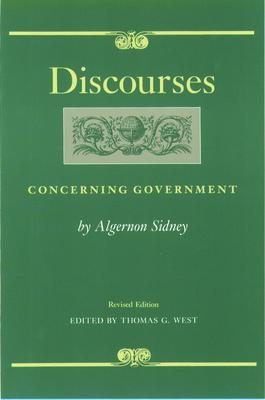 Discourses Concerning Government - Algernon Sidney