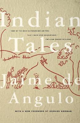 Indian Tales - Jaime De Angulo