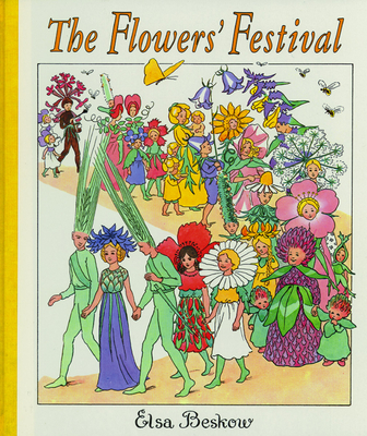 The Flowers' Festival: Mini Edition - Elsa Beskow