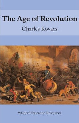 The Age of Revolution - Charles Kovacs