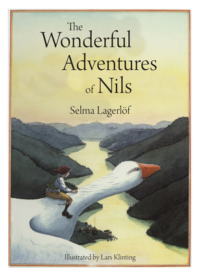 The Wonderful Adventures of Nils - Selma Lagerl�f