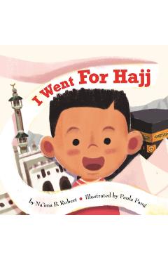 I Went for Hajj - Na'ima B. Robert