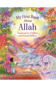 My First Book about Allah - Sara Khan