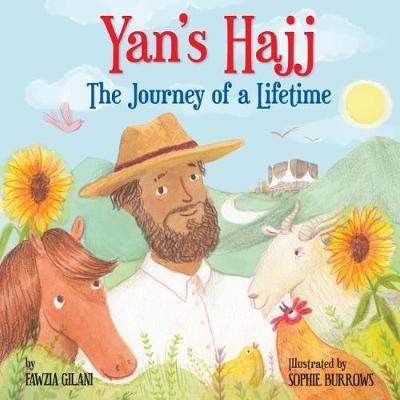 Yan's Hajj: The Journey of a Lifetime - Fawzia Gilani