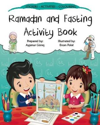 Ramadan and Fasting Activity Book - Aysenur Gunes