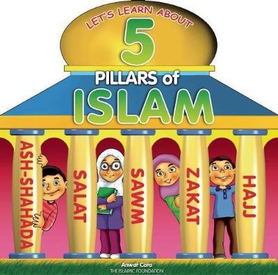 5 Pillars of Islam - Anwar Cara