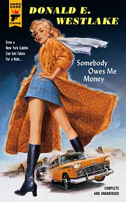 Somebody Owes Me Money - Donald E. Westlake