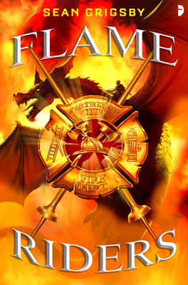 Flame Riders - Sean Grigsby