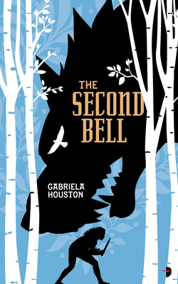 The Second Bell - Gabriela Houston