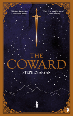 The Coward: Book I of the Quest for Heroes - Stephen Aryan