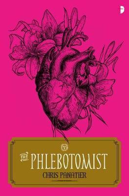 The Phlebotomist - Chris Panatier