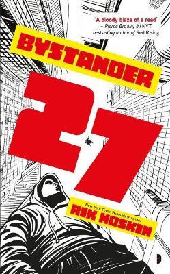 Bystander 27 - Rik Hoskin