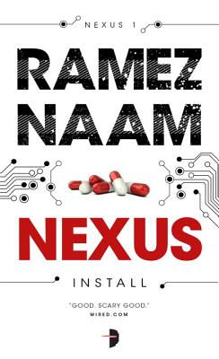 Nexus: Nexus ARC Book 1 - Ramez Naam