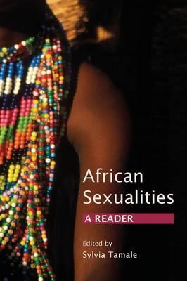 African Sexualities: A Reader - Sylvia Tamale