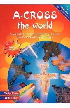 Coperta cărții 'A-Cross the World - Martyn Payne'