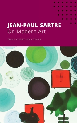 On Modern Art - Jean-paul Sartre