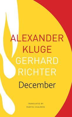 December: 39 Stories, 39 Pictures - Alexander Kluge