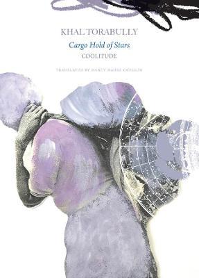 Cargo Hold of Stars: Coolitude - Khal Torabully