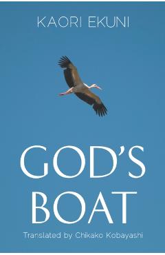 Coperta cărții 'God's Boat - Kaori Ekuni'