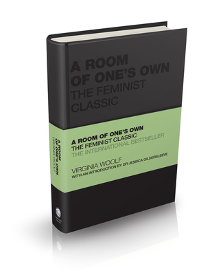 A Room of One's Own: The Feminist Classic - Virginia Woolf