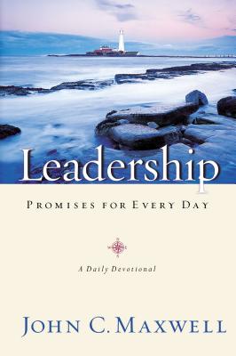 Leadership Promises for Every Day: A Daily Devotional - John C. Maxwell
