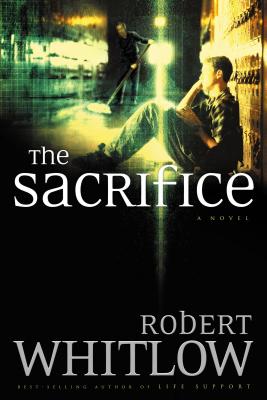 The Sacrifice - Robert Whitlow