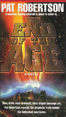The End of the Age - Pat Robertson