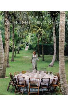 An Entertaining Story - India Hicks