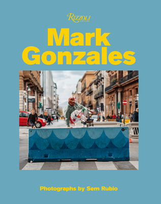 Mark Gonzales - Mark Gonzales