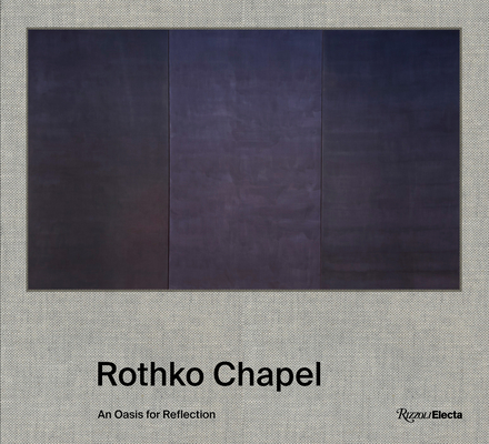 Rothko Chapel: An Oasis for Reflection - Pamela Smart