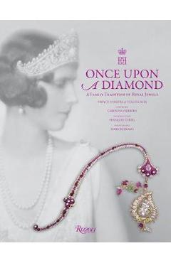 Coperta cărții 'Once Upon a Diamond: A Family Tradition of Royal Jewels - Prince Dimitri'