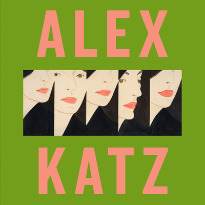 Alex Katz - Carter Ratcliff