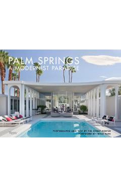 Poza produsului Palm Springs: A Modernist Paradise - Tim Street-porter