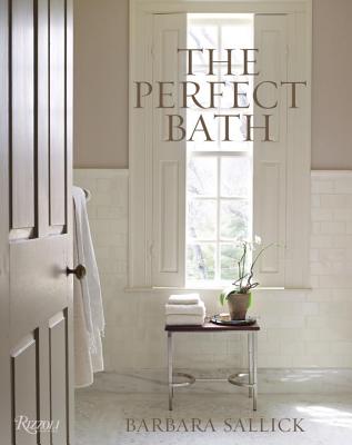 The Perfect Bath - Barbara Sallick