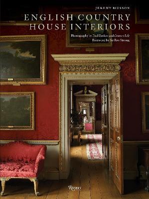 English Country House Interiors - Jeremy Musson