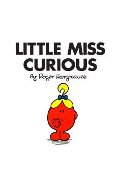 Little Miss Curious - Roger Hargreaves