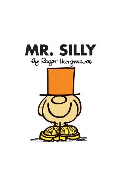Mr. Silly - Roger Hargreaves
