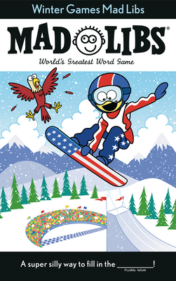 Winter Games Mad Libs - Roger Price