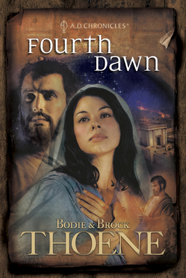 Fourth Dawn - Bodie Thoene