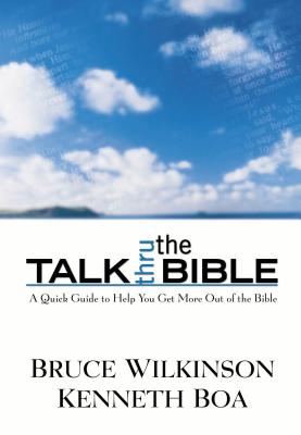Talk Thru the Bible - Bruce Wilkinson