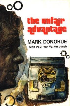 Unfair Advantage - Mark Donohue
